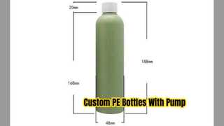 Custom PE Bottles With Pump Your Brand